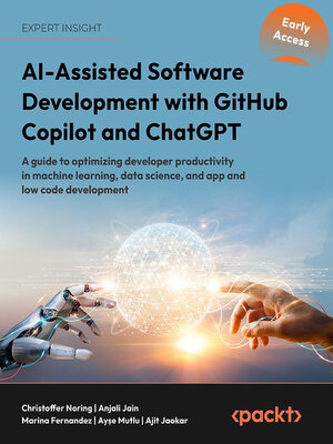cover image of AI-Assisted Software Development with GitHub Copilot and ChatGPT